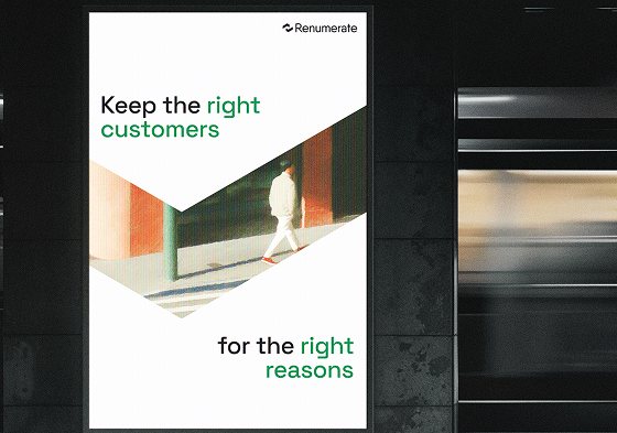 Renumerate poster mockup in a subway station: Keep the right customers for the right reasons